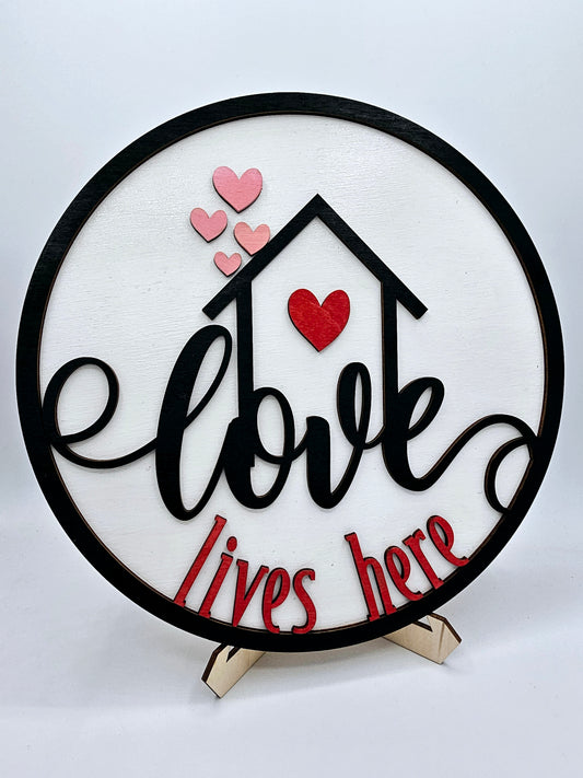 PAINTED - Love Lives Here Round Sign