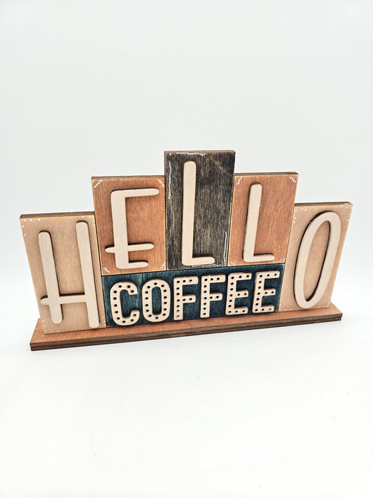 PAINTED - Hello Coffee Sitter