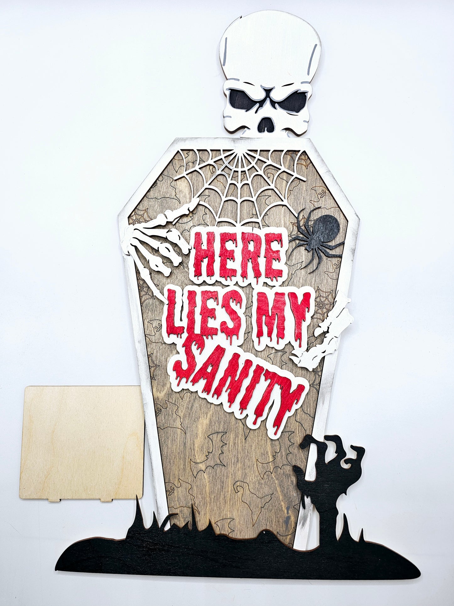 Here Lies My Sanity Coffin Leaner