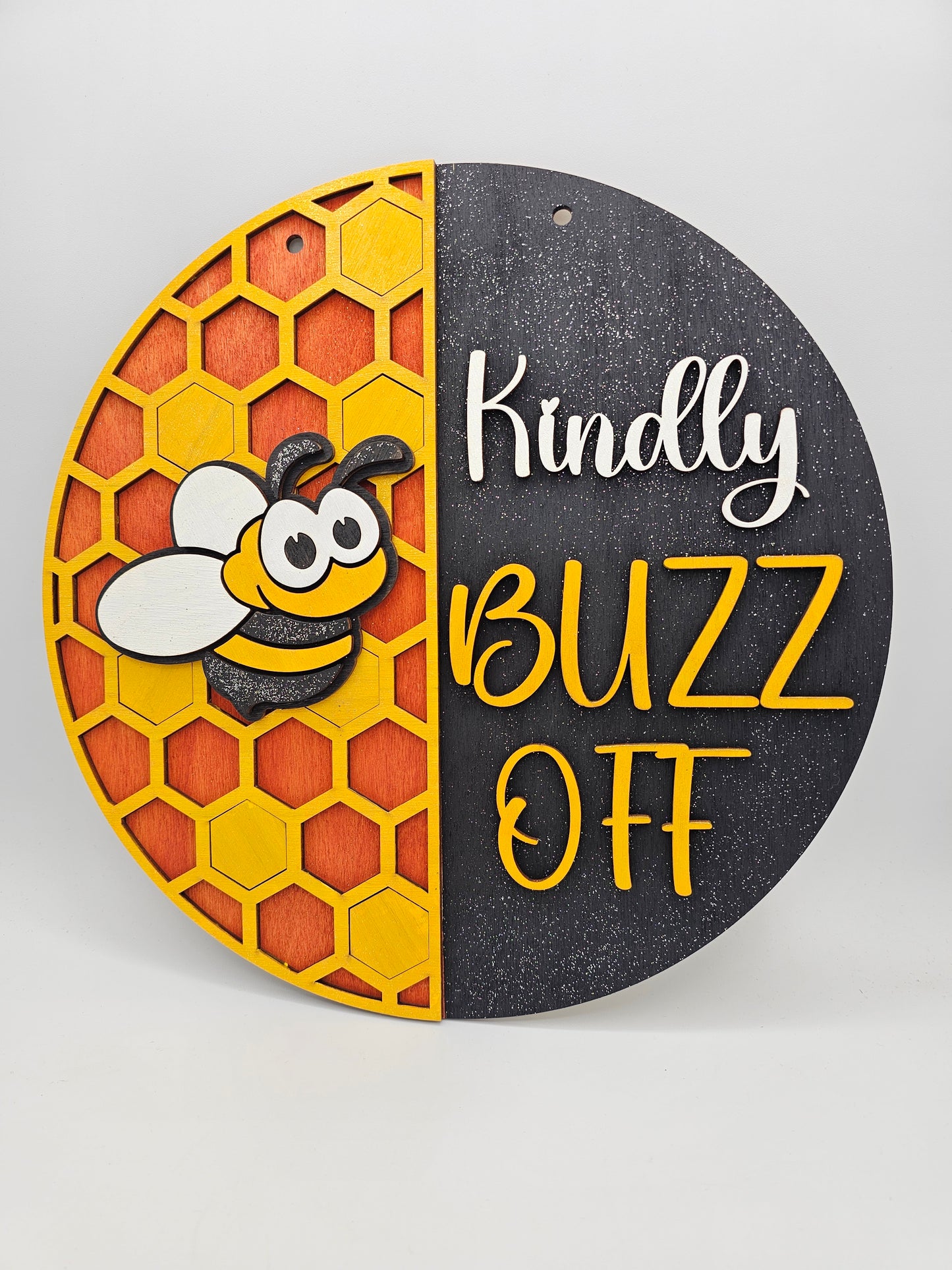 PAINTED - Kindly Buzz Off Sign