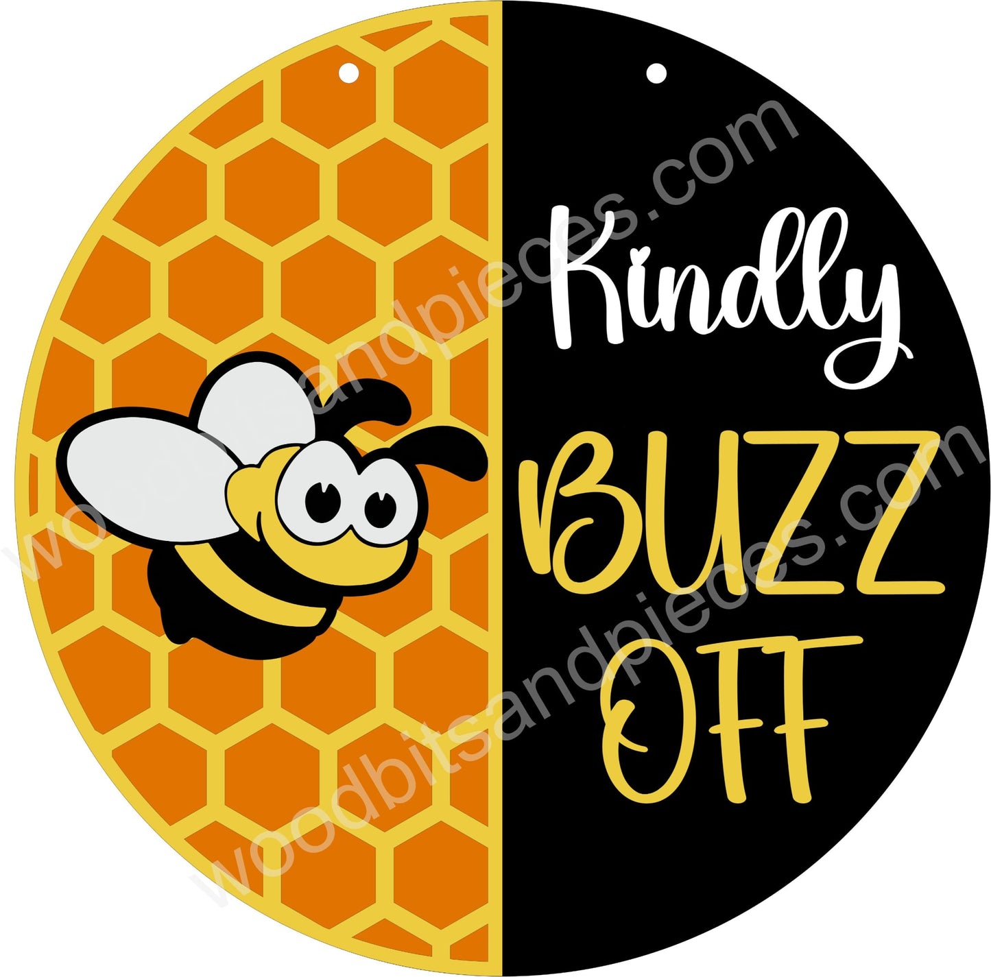 Kindly Buzz Off Sign