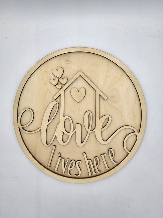 Love Lives Here Round Sign