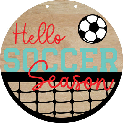 Hello Soccer Season Sign
