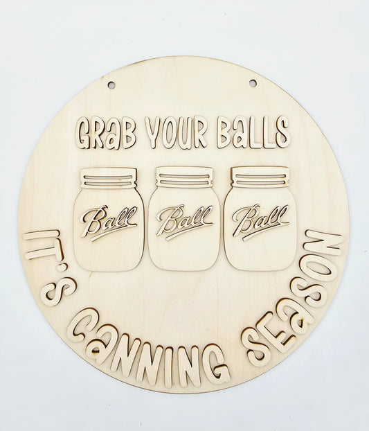 Grab Your Balls Sign