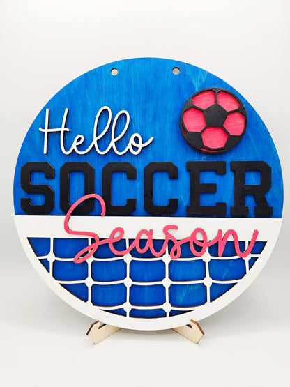 Hello Soccer Season Sign