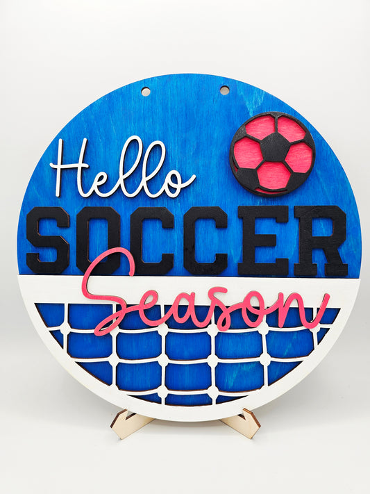 Hello Soccer Season Sign